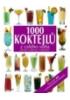 1000 koktejlů z celého světa