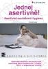 Novák Tomáš - Jednej asertivně! - Asertivně na duševní hygienu