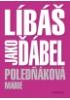 Poledňáková Marie - Líbáš jako ďábel