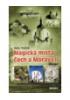 Toufar Pavel - Magická místa Čech a Moravy II