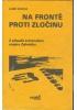 Lumír Hrudka - Na frontě proti zločinu
