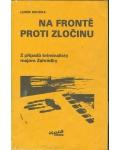Amazonek.cz - Lumír Hrudka - Na frontě proti zločinu