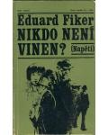 Amazonek.cz - Eduard Fiker - Nikdo není vinen