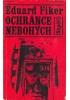 Eduard Fiker - Ochránce nebohých