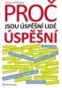 Proč jsou úspěšní lidé úspěšní