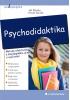 Škoda Jiří, Doulík Pavel - Psychodidaktika - Metody efektivního a smysluplného učení a vyučování