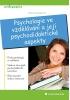 Kosíková Věra - Psychologie ve vzdělávání a její psychodidaktické aspekty