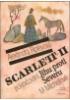 Scarlett II - pokračování Jih proti Severu M.Mitchelové