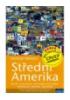 Střední Amerika - Turistický průvod + DVD