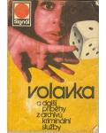 Amazonek.cz - kolektiv autorů - Volavka a další příběhy z archivů krimi.služby