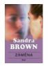 Brown Sandra - Záměna