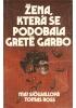 Maj Sjowallová,Tomas ross - Žena,která se podobala Gr.Garbo